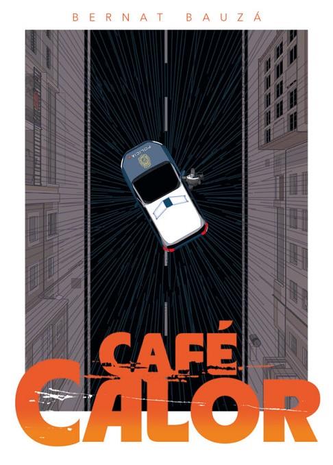 CAFE CALOR | 9791387689421 | BAUZÁ, BERNAT