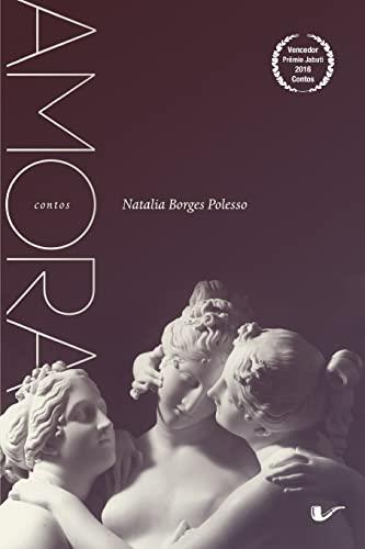 AMORA | 9788561249564 | BORGES POLESSO, NATALIA