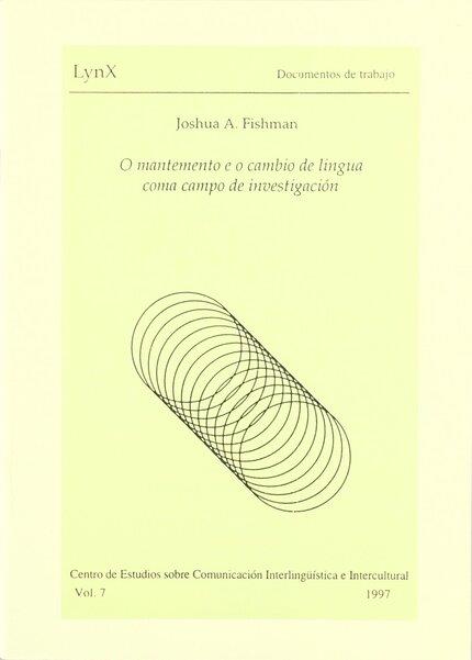 O MANTEMENTO E O CAMBIO DE LINGUA COMA CAMPO DE INVESTIGACIÓN | 9788437028989 | FISHMAN, JOSHUA A.