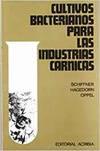 CULTIVOS BACTERIANOS PARA LAS INDUSTRIAS CÁRNICAS | 9788420004105 | SCHIFFNER, E.