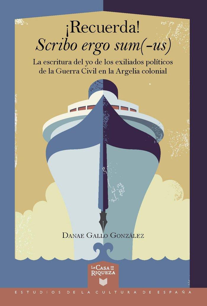 RECUERDA! SCRIBO ERGO SUM(-US) | 9788416922857 | GALLO GONZALEZ, DANAE