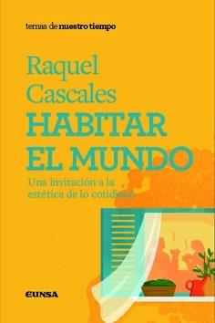 HABITAR EL MUNDO | 9788431341237 | CASCALES, RAQUEL