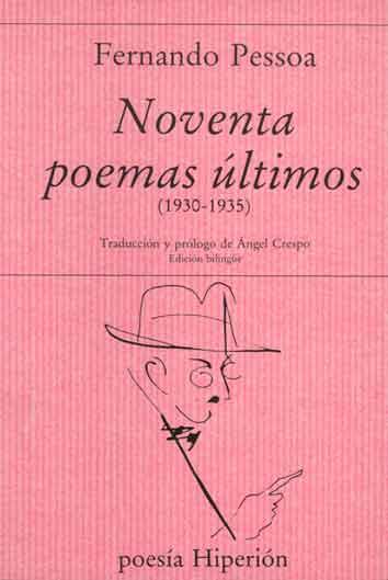 NOVENTA POEMAS ÚLTIMOS | 9788475173801 | PESSOA, FERNANDO