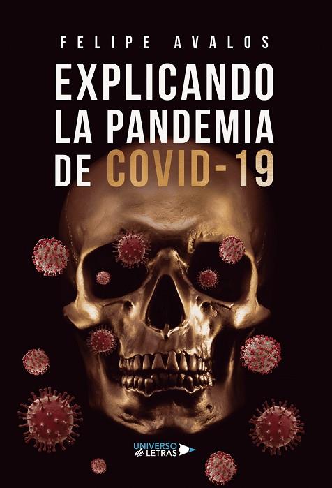 EXPLICANDO LA PANDEMIA DE COVID-19 | 9788419389824 | AVALOS, FELIPE
