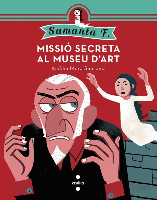 MISSIÓ SECRETA AL MUSEU D'ART | 9788466137607 | MORA SANROMÀ, AMÈLIA