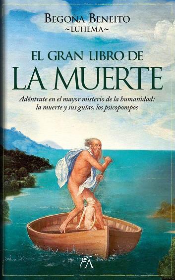 GRAN LIBRO DE LA MUERTE, EL | 9788411312967 | BENEITO LUHEMA, BEGOÑA