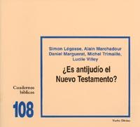 ¿ES ANTIJUDIO NUEVO TESTAMENTO? | 9788481694277 | MARCHADOUR, ALAIN