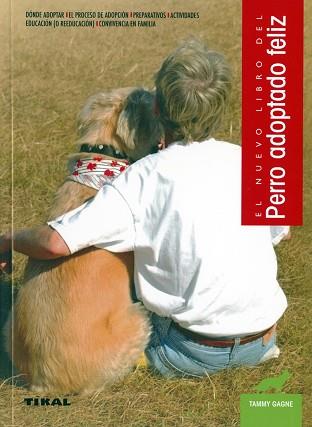 PERRO ADOPTADO FELIZ | 9788499284637 | GAGNE, TAMMY