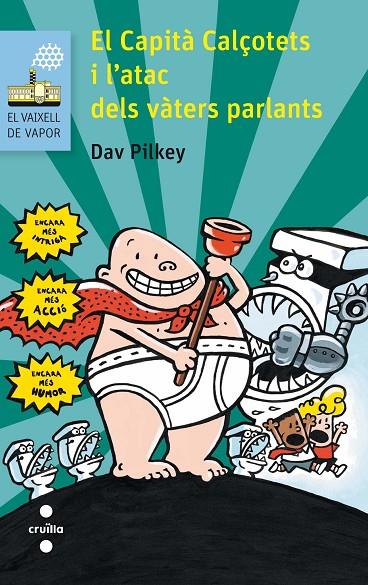 CAPITÀ CALÇOTETS I L'ATAC DELS VÀTERS PARLANTS, EL | 9788466140058 | PILKEY, DAV