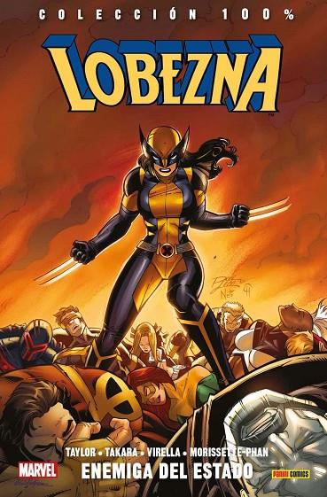 100% MARVEL. LOBEZNA 03 : ENEMIGA DEL ESTADO | 9788491671664 | VIRELLA, NIK / TAYLOR, TOM