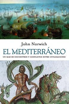 MEDITERRÁNEO, EL | 9788434453876 | NORWICH, JOHN JULIUS