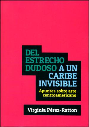 DEL ESTRECHO DUDOSO A UN CARIBE INVISIBLE | 9788437090801 | PÉREZ-RATTON, VIRGINIA