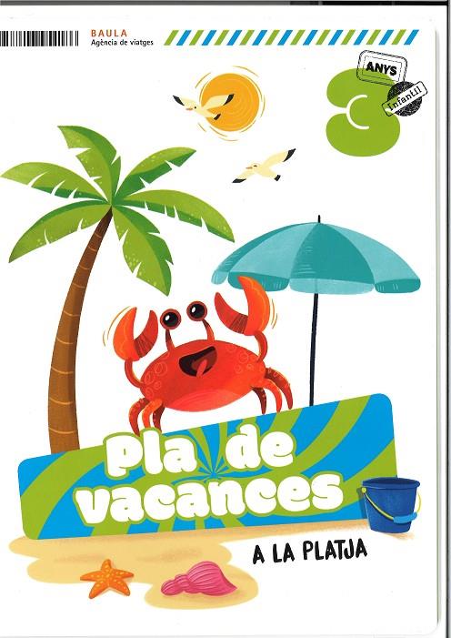 PLA DE VACANCES A LA PLATJA 3 ANYS INFANTIL | 9788447954186 | DEL POZO ASENSIO, ESTEFANÍA
