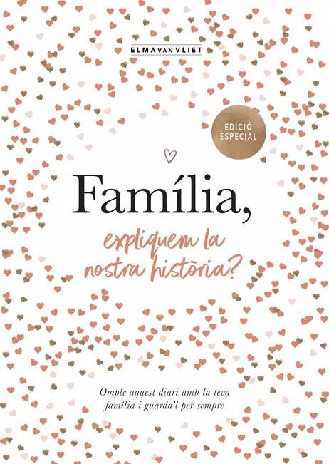 FAMÍLIA, EXPLIQUEM LA NOSTRA HISTÒRIA? (EDICIÓ OFICIAL) | 9791387935498 | VAN VLIET, ELMA
