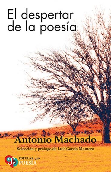 DESPERTAR DE LA POESIA, EL | 9786071666192 | MACHADO, ANTONIO