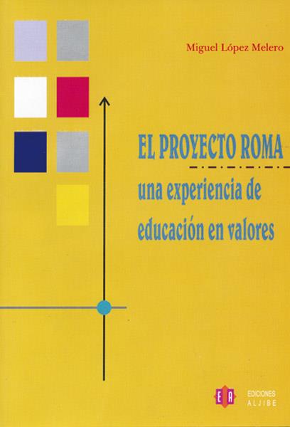 PROYECTO ROMA, EL | 9788497001441 | LÓPEZ MELERO, MIGUEL