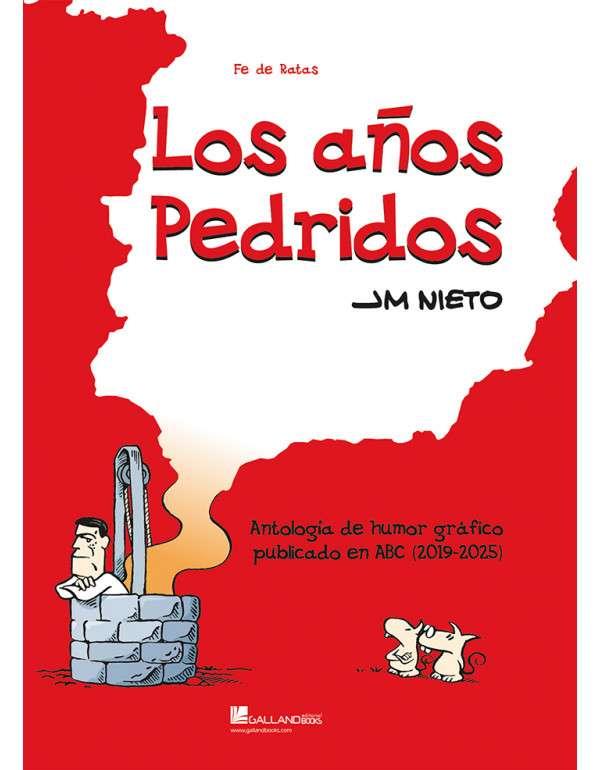 AÑOS PEDRIDOS, LOS | 9791387857059 | NIETO, J. M.