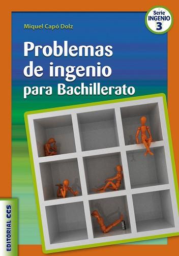 PROBLEMAS DE INGENIO PARA BACHILLERATO | 9788498423037 | CAPÓ DOLZ, MIQUEL