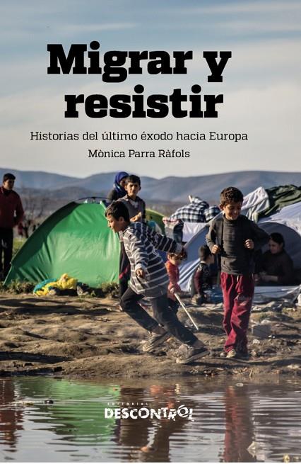 MIGRAR Y RESISTIR | 9788418283116 | PARRA RÀFOLS, MÒNICA