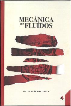 MECÁNICA DE FLUIDOS | 9788412758023 | PEÑA MANTEROLA, HÉCTOR