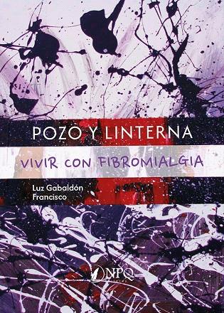 POZO Y LINTERNA | 9788419924469 | GABALDON FRANCISCO, LUZ