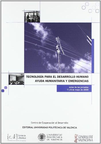 TECNOLOGÍA PARA EL DESARROLLO HUMANO, AYUDA HUMANITARIA Y EMERGENCIAS. ACTAS DE LAS JORNADAS | 9788483635360 | CENTRO DE COOPERACIÓN PARA EL DESARROLLO