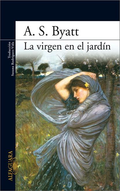 VIRGEN EN EL JARDÍN, LA | 9788420474229 | BYATT, A. S.