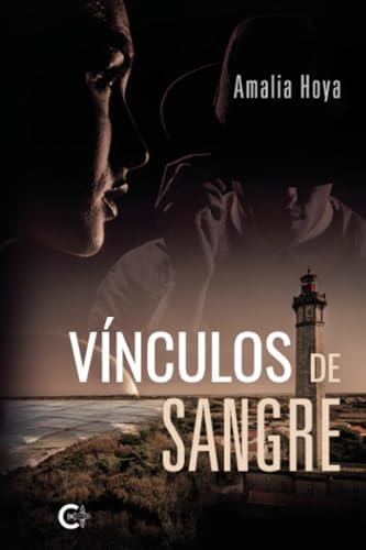 VÍNCULOS DE SANGRE | 9788410191068 | HOYA, AMALIA