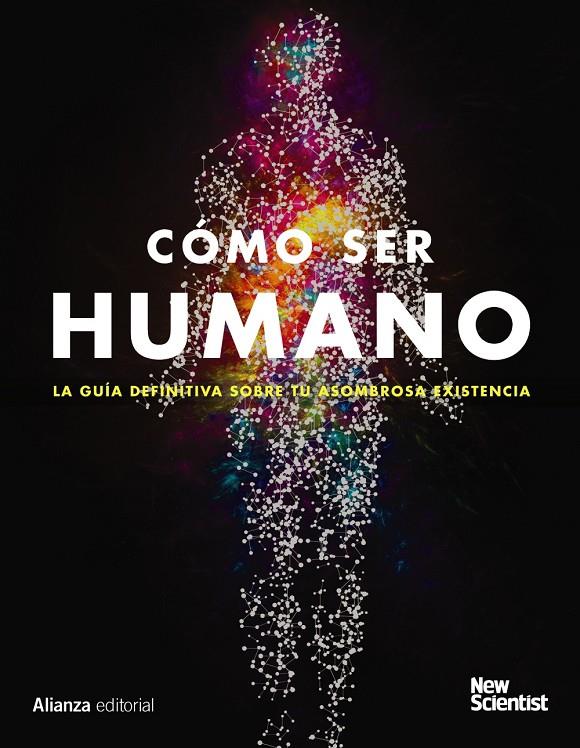 CÓMO SER HUMANO | 9788491812746 | NEW SCIENTIST