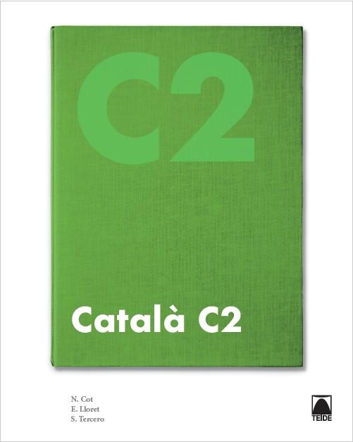 CATALÀ C2 | 9788430735426 | LLORET MAGDALENA, EMPAR / COT, NÚRIA / TERCERO GARRIDO, SUSANNA