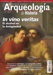 REVISTA DESPERTA FERRO ARQUEOLOGÍA & HISTORIA 64 IN VINO VERITAS : EL ALCOHOL EN LA ANTIGUEDAD | 8477732111281
