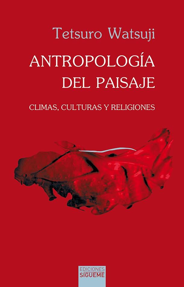 ANTROPOLOGIA DEL PAISAJE | 9788430119325 | WATSUJI, TETSURO