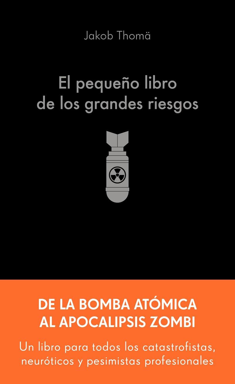 PEQUEÑO LIBRO DE LOS GRANDES RIESGOS, EL | 9788413445274 | THOMÄ, JAKOB