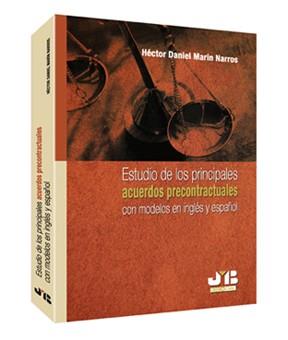 ESTUDIO DE LOS PRINCIPALES ACUERDOS PRECONTRACTUALES CON MODELS EN INGLÉS Y ESPAÑOL | 9788476987681 | MARIN NARROS, HECTOR DANIEL