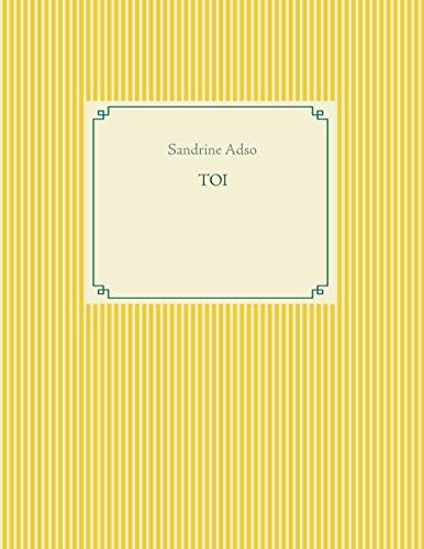 TOI | 9782322223374 | ADSO, SANDRINE