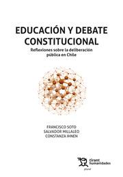 EDUCACIÓN Y DEBATE CONSTITUCIONAL REFLEXIONES SOBRE LA DELIBERACIÓN PÚBLICA EN CHILE | 9788418155253 | SOTO BARRIENTOS, FRANCISCO