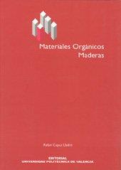 MATERIALES ORGÁNICOS. MADERAS | 9788497058391 | CAPUZ LLADRÓ, RAFAEL