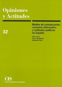 MEDIOS DE COMUNICACION, CONSUMO INFORMATIVO Y ACTITUDES POLITICAS | 9788474763058 | JEREZ