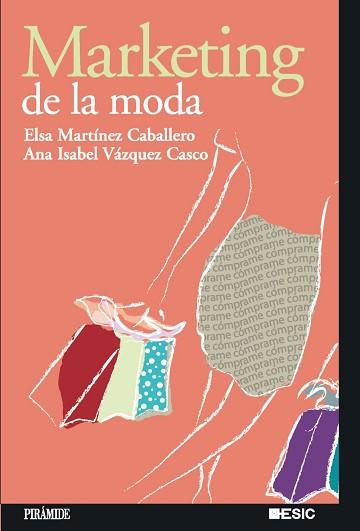 MARKETING DE LA MODA | 9788436820515 | MARTINEZ CABALLERO, ELSA