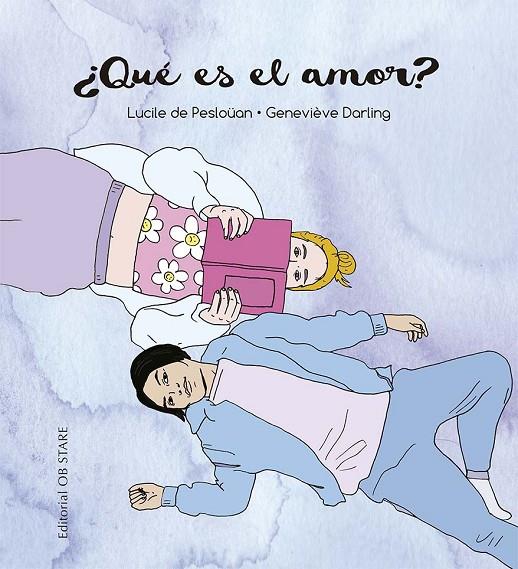 QUÉ ES EL AMOR? | 9788418956157 | PESLOÜAN, LUCILE DE