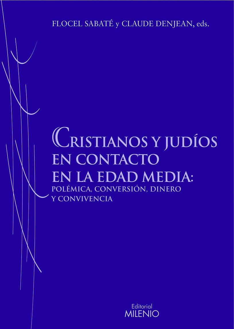 CRISTIANOS Y JUDÍOS EN CONTACTO EN LA EDAD MEDIA | 9788497432986 | VARIOS AUTORES