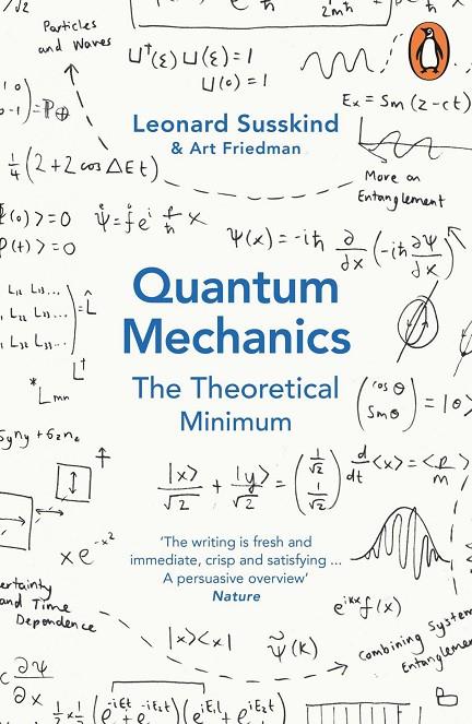 QUANTUM MECHANICS, THE THEORETICAL MINIMUM | 9780141977812 | SUSSKIND, LEONARD