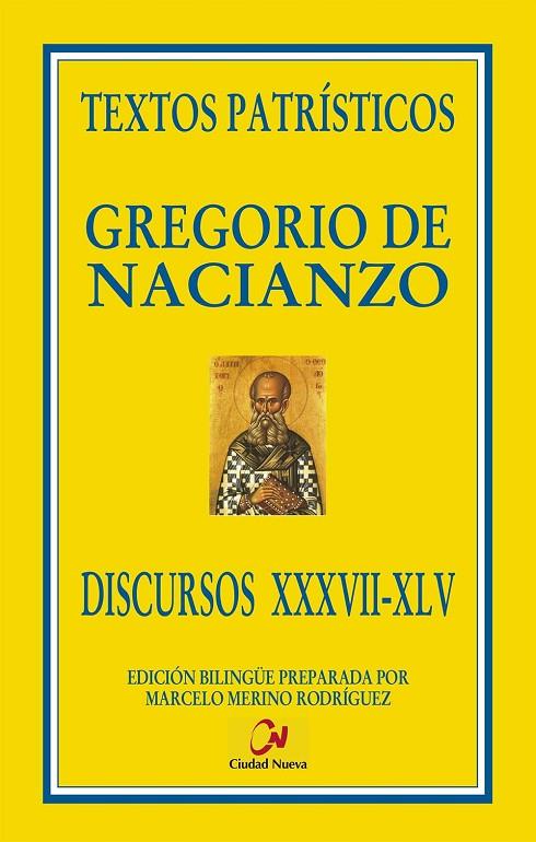 DISCURSOS XXXVII-XLV | 9788497154840 | DE NACIANZO, GREGORIO