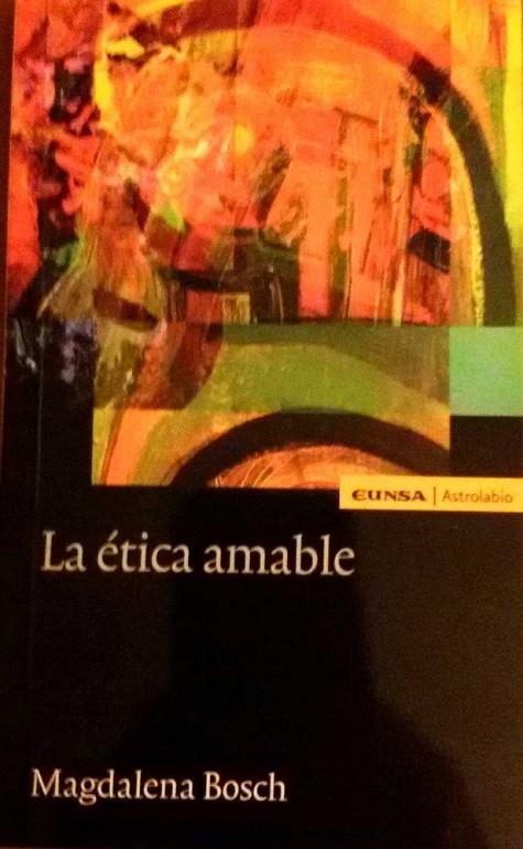 ETICA AMABLE, LA | 9788431330903 | BOSCH RABELL, MAGDALENA