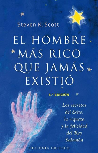 HOMBRE MÁS RICO QUE JAMÁS EXISTIÓ, EL | 9788497773256 | SCOTT, STEPHEN K.