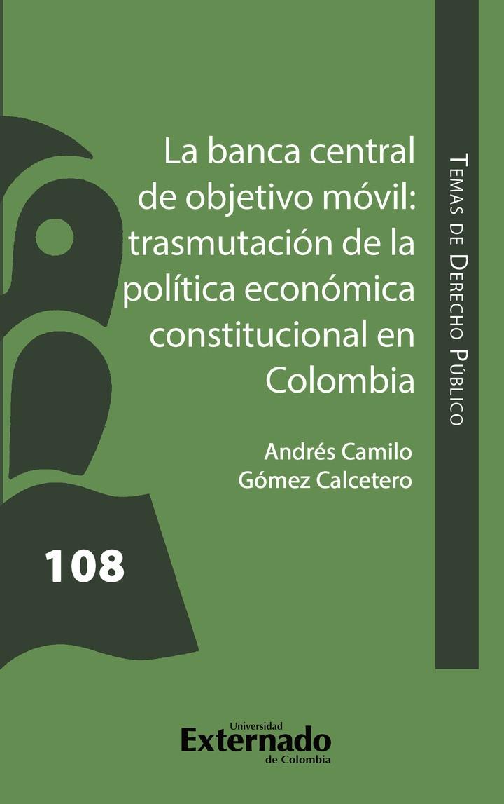 BANCA CENTRAL DE OBJETIVO MÓVIL, LA | 9786287620858 | GÓMEZ CALCETERO, ANDRÉS CAMILO