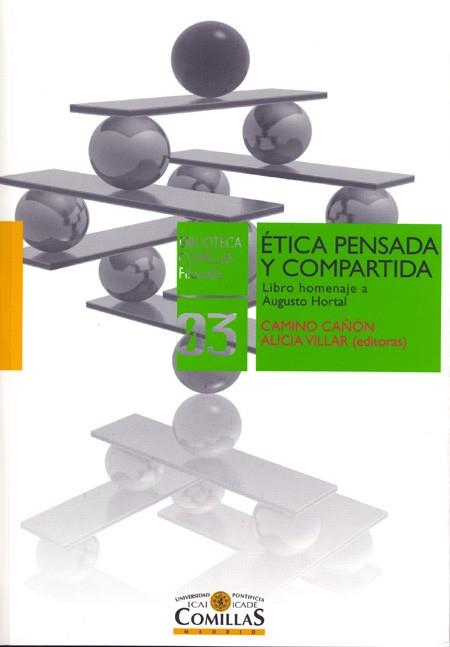 ÉTICA PENSADA Y COMPARTIDA | 9788484682578 | FERNÁNDEZ FERNÁNDEZ, JOSÉ LUIS / VIDAL FERNÁNDEZ, FERNANDO / DOMINGO MORATALLA, AGUSTÍN