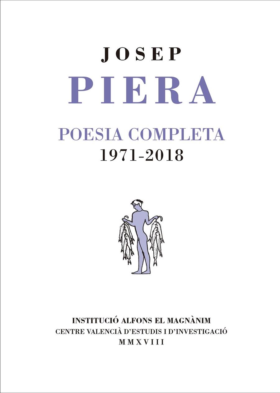 POESIA COMPLETA. 1971-2018 (2A EDICIÓ) | 9788478228072 | PIERA I RUBIÓ, JOSEP
