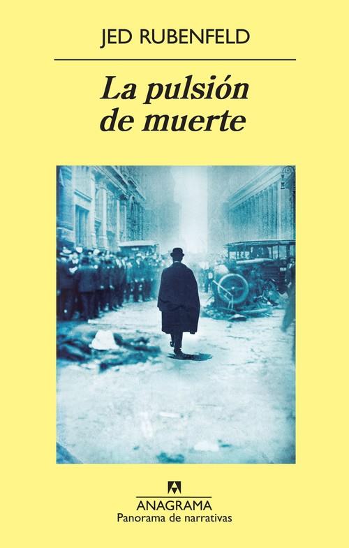 PULSIÓN DE MUERTE, LA | 9788433978288 | RUBENFELD, JED