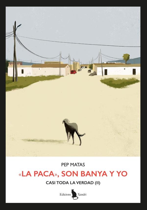 PACA SON BANYA Y YO, LA | 9788412750003 | MATAS, PEP